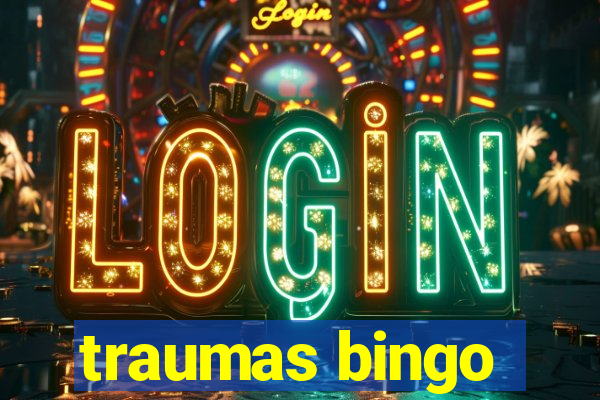 traumas bingo